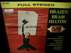 画像1: LOUIS PRIMAカバー収録/ペラジャケ10インチ★HENRY JEROME AND HIS ORCHESTRA-『BRAZEN BRASS HI-LITES』