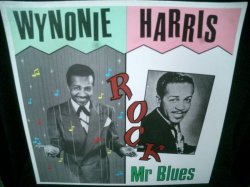 画像1: ワイノニー・ハリス/UK廃盤★WYNONIE HARRIS-『ROCK Mr BLUES』