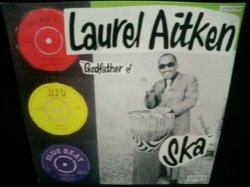 画像1: ギャズ選曲/UK廃盤★LAUREL AITKEN-『GODFATHER OF SKA』