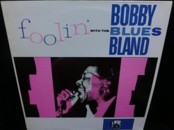 画像1: ボビー・ブランドUK廃盤★BOBBY BLAND-『FOOLIN' WITH THE BLUES』