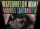 モンゴ・サンタマリアUS原盤★MONGO SANTAMARIA-『WATERMELON MAN!』