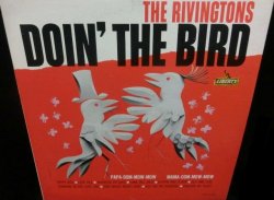 画像1: ザ・リヴィングトンズUS原盤★THE RIVINGTONS-『DOIN' THE BIRD』