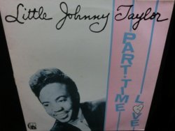 画像1: ジョニー・テイラーUK廃盤★LITTLE JOHNNY TAYLOR-『PART TIME LOVE』 