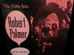 画像1: ロバート・パーマー最初期音源★ROBERT PALMER WITH THE ALAN BOWN-『THE EARLY YEARS』