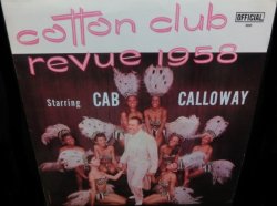 画像1: キャブ・キャロウェイ/Denmark廃盤★CAB CALLOWAY-『COTTON CLUB REVUE 1958』
