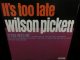 ウィルソン・ピケット希少廃盤★WILSON PICKETT-『IT'S TOO LATE』