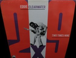 画像1: エディ・クリアウォーターUK廃盤★EDDIE CLEARWATER-『TWO TIMES NINE』
