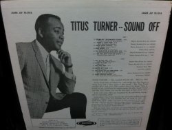 画像2: タイタス・ターナーUS原盤★TITUS TURNER-『SOUND OFF』