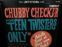 画像1: チャビー・チェッカーUS原盤★CHUBBY CHECKER-『FOR TEEN TWISTERS ONLY』