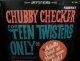 チャビー・チェッカーUS原盤★CHUBBY CHECKER-『FOR TEEN TWISTERS ONLY』