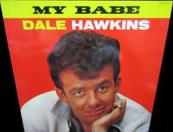 画像1: デイル・ホーキンス/Germany廃盤★DALE HAWKINS-『MY BABE』