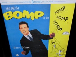 画像1: バリー・マンUS廃盤★BARRY MANN-『WHO PUT THE BOMP IN THE BOMP BOMP BOMP』 