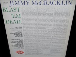画像2: Peacock初期音源集/UK廃盤★JIMMY McCRACKLIN-『BLAST 'EM DEAD!』