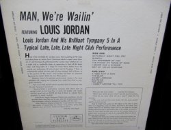画像2: ルイ・ジョーダンUS原盤★LOUIS JORDAN-『MAN WE'RE WAILIN'』