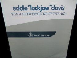 画像1: エディ・デイヴィス/Italy廃盤★EDDIE "LOCKJAW" DAVIS-『THE RAREST SESSIONS OF THE 40s』