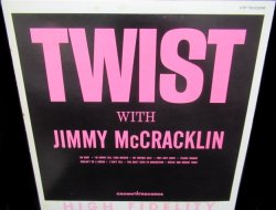 画像1: ジミー・マクラクリン廃盤★JIMMY McCRACKLIN-『TWIST WITH JIMMY McCRACKLIN』