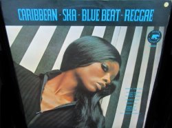 画像1: スカ／ロックステディEU原盤★V.A.-『Caribbean - Ska - Blue Beat - Reggae』