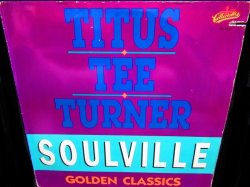 画像1: タイタス・ティー・ターナーUS廃盤★TITUS TEE TURNER-『SOULVILLE』 