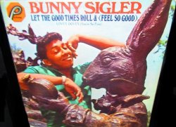 画像1: Northern Soul Top 500選出/US原盤★BUNNY SIGLER-『LET THE GOOD TIMES ROLL』