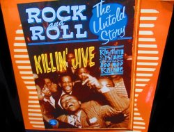 画像1: JIVE/R&B集/イタリア廃盤★V.A.-『ROCK AND ROLL THE UNTOLD STORY KILLIN' JIVE』