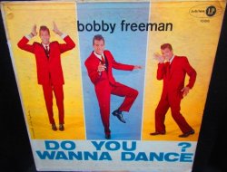 画像1: ボビー・フリーマン/US原盤★BOBBY FREEMAN-『DO YOU WANNA DANCE』