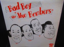 画像1: ジャイブ・ボンバーズ未発表録音/US盤★THE JIVE BOMBERS-『BAD BOY』