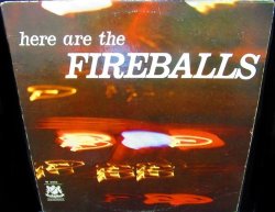 画像1: ファイアーボールズ/希少US原盤★The Fireballs –『Here Are The Fireballs』