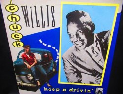 画像1: チャック・ウィリスUK廃盤★CHUCK WILLIS-『KEEP A DRIVIN'』