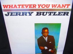 画像1: ジェリー・バトラー/UK廃盤★JERRY BUTLER-『WHATEVER YOU WANT』