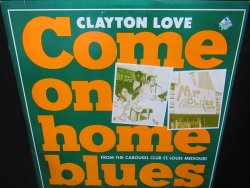 画像1: デルタブルース/UK廃盤10inch★CLAYTON LOVE-『COME ON HOME BLUES』