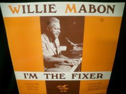 画像1: UK SUEネタ収録★WILLIE MABON-『I'M THE FIXER』 