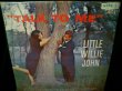 画像1: リトル・ウィリー・ジョンDENMARK廃盤★LITTLE WILLIE JOHN-『TALK TO ME』 (1)