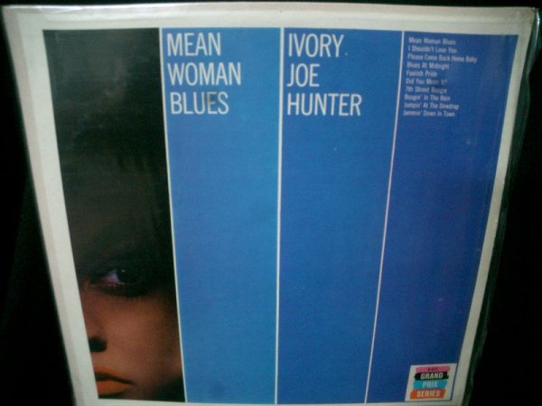 画像1: アイヴォリー・ジョー・ハンターUS原盤★IVORY JOE HUNTER-『MEAN WOMAN BLUES』 (1)