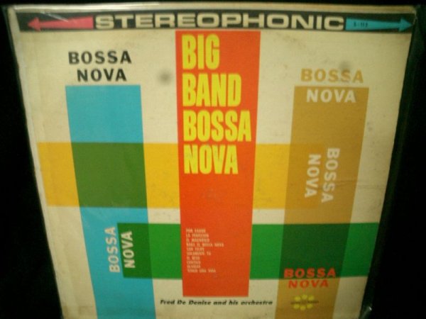 画像1: 60sジャズボッサ★FRED DE DENISE AND HIS ORCHESTRA-『BIG BAND BOSSA NOVA』 (1)