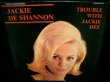 画像1: ジャッキー・デ・シャノン/DENMARK廃盤★JACKIE DE SHANNON-『TROUBLE WITH JACKIE DEE』 (1)