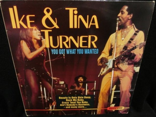 画像1: アイク＆ティナ・ターナーEU廃盤★IKE & TINA TURNER-『YOU GOT WHAT YOU WANTED』 (1)