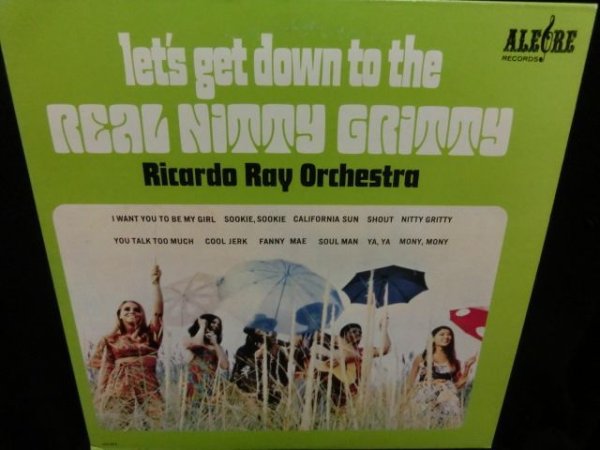 画像1: オルガンバーPremiun Cuts掲載★RICARDO RAY ORCHESTRA-『LET'S GET DOWN TO THE REAL NITTY GRITTY』 (1)