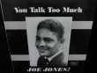 画像1: ジョー・ジョーンズUS廃盤★JOE JONES-『YOU TALK TOO MUCH』 (1)