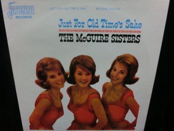 画像1: マクガイア・シスターズUK廃盤★THE McGUIRE SISTERS-『JUST FOR OLD TIME'S SAKE』 (1)