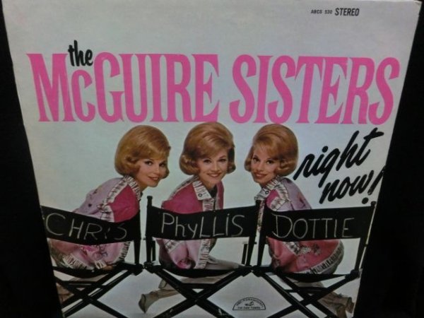 画像1: マクガイア・シスターズUS原盤★THE McGUIRE SISTERS-『RIGHT NOW!』 (1)