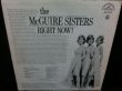 画像2: マクガイア・シスターズUS原盤★THE McGUIRE SISTERS-『RIGHT NOW!』 (2)