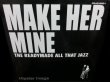 画像1: DOUBLE STANDARD掲載/小西康陽remix★V.A.-『MAKE HER MINE THE READYMADE ALL THAT JAZZ』 (1)