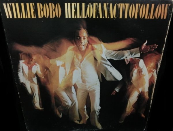 画像1: Mod Beat掲載/US原盤★WILLIE BOBO-『HELL OF AN ACT TO FOLLOW』 (1)