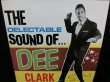 画像1: ディー・クラークUK廃盤/レコードホップ人気盤★『THE DELECTABLE SOUND OF DEE CLARK』 (1)