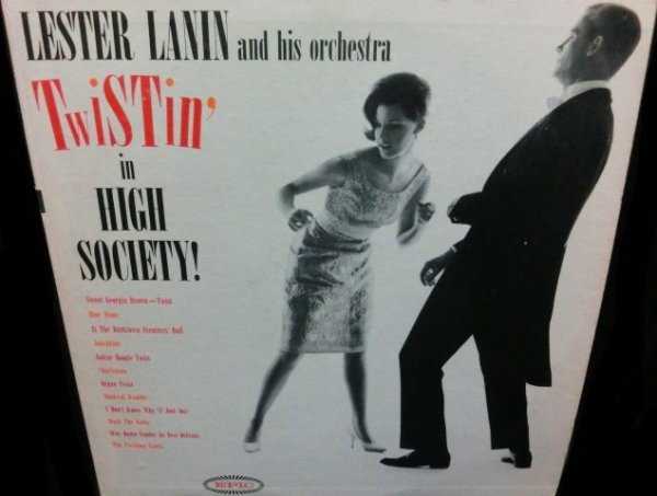 画像1: レスター・ラニンUS原盤★LESTER LANIN-『TWISTIN' IN HIGH SOCIETY!』 (1)