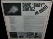 画像2: デイブ・コルテスUS原盤★DAVE "BABY" CORTEZ-『IN ORBIT』 (2)