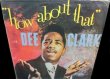 画像1: ディー・クラーク/GERMANY廃盤★DEE CLARK-『HOW ABOUT THAT!』 (1)