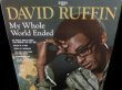 画像1: デヴィッド・ラフィンUS原盤★DAVID RUFFIN-『MY WHOLE WORLD ENDED』 (1)