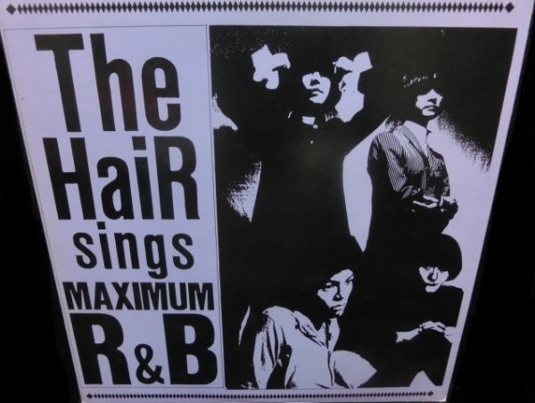 画像1: ザ・ヘア貴重廃盤12inch★『THE HAIR SINGS MAXIMUM R&B』 (1)