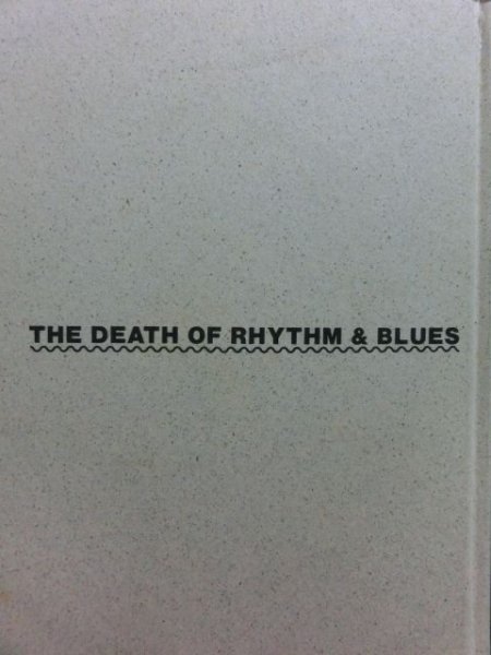 画像1: 『リズム＆ブルースの死(THE DEATH OF RHYTHM & BLUES)』 (1)